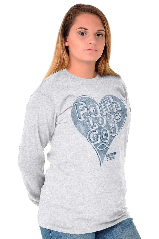 Faith Love God Long Sleeve T-Shirt