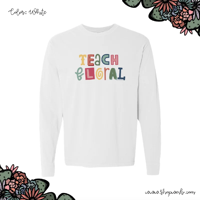 Magazine Teach Floral LONG SLEEVE T-Shirt (S-3XL) - Multiple Colors!