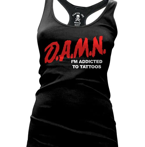 DAMN I'm Addicted to Tattoos Women's Racer Back Tank Top