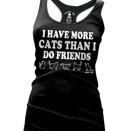 I Have More Cats Than I Do Friends Women's Racer Back Tank Top