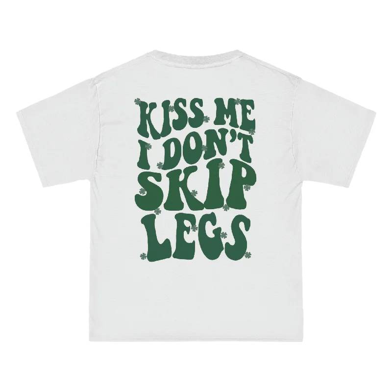 KISS ME I DON’T SKIP LEGS- TEE