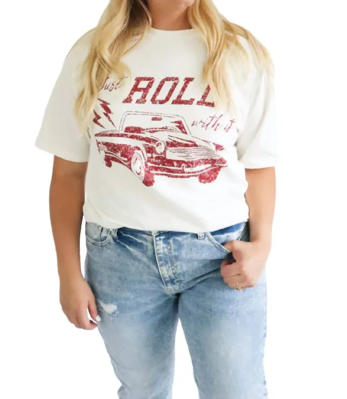 Roll With It Tee In White